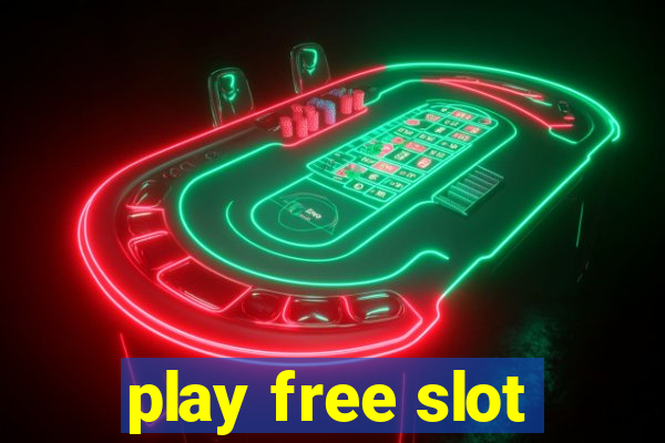 play free slot