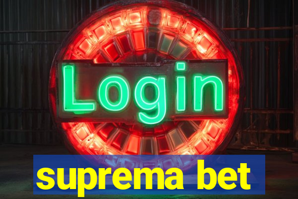 suprema bet