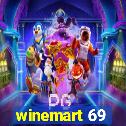 winemart 69