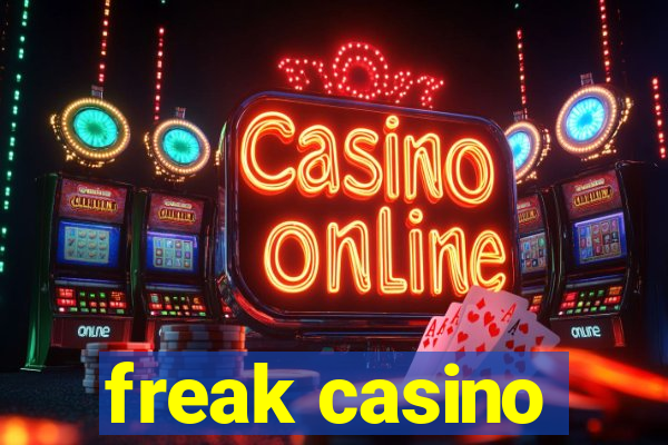 freak casino