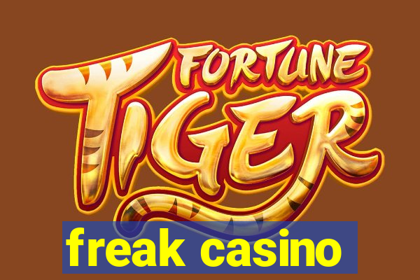 freak casino