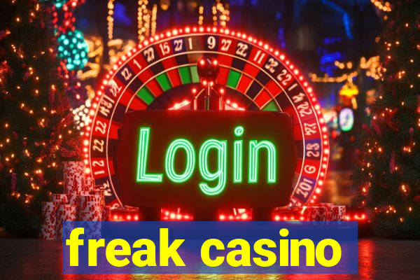 freak casino