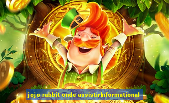 jojo rabbit onde assistirInformational