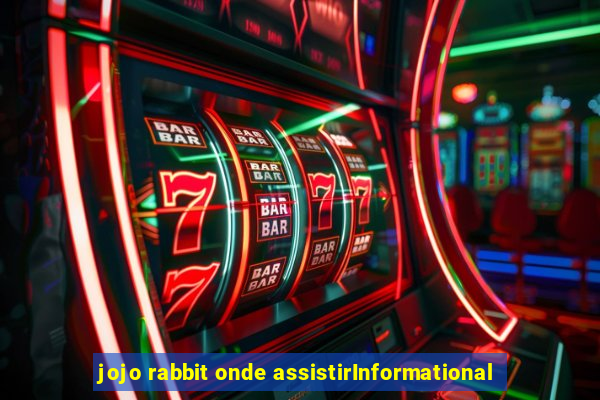 jojo rabbit onde assistirInformational