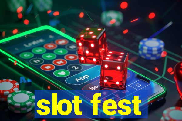 slot fest