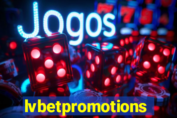 lvbetpromotions