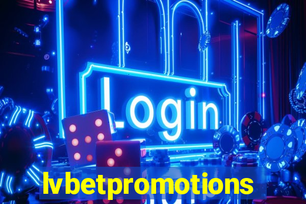 lvbetpromotions