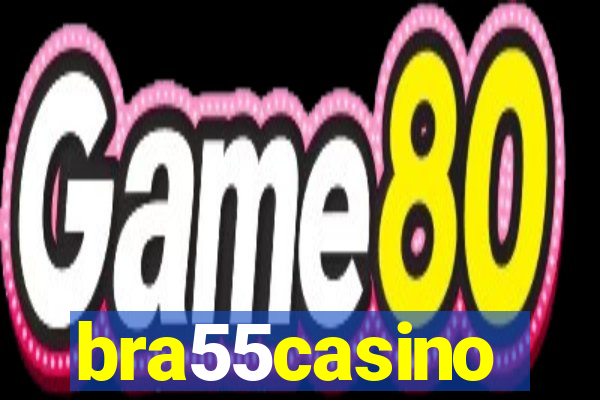 bra55casino