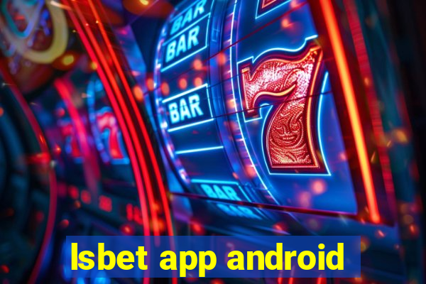 lsbet app android