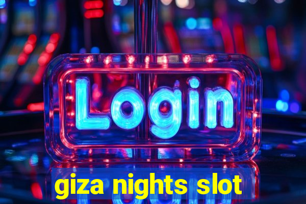 giza nights slot