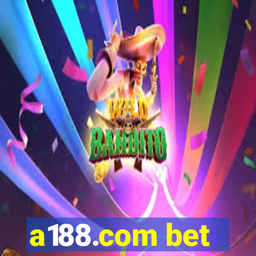 a188.com bet