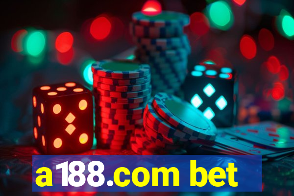 a188.com bet