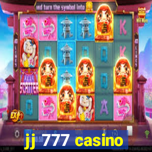 jj 777 casino