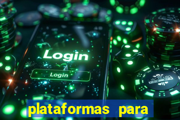 plataformas para jogar demo