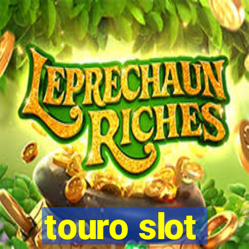 touro slot