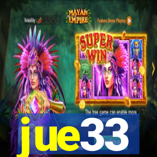 jue33