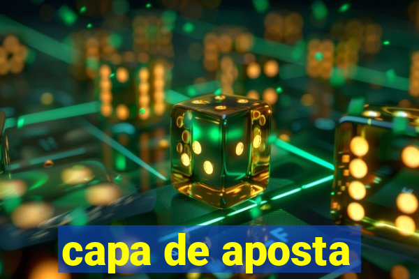 capa de aposta