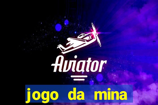 jogo da mina aposta 1 real