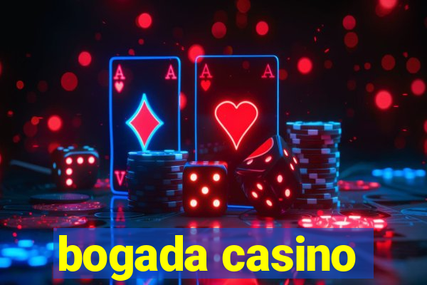 bogada casino