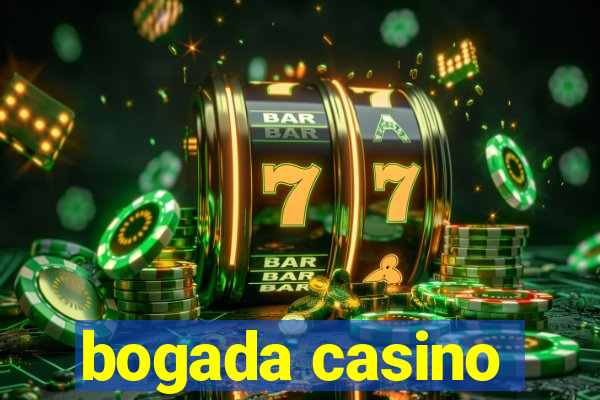 bogada casino