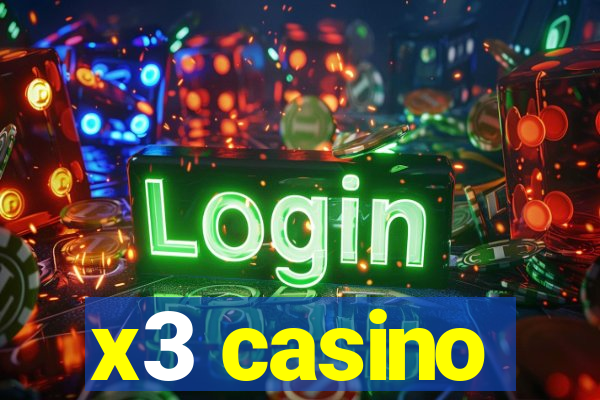 x3 casino