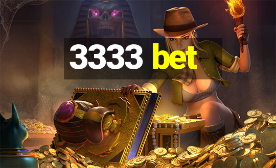 3333 bet