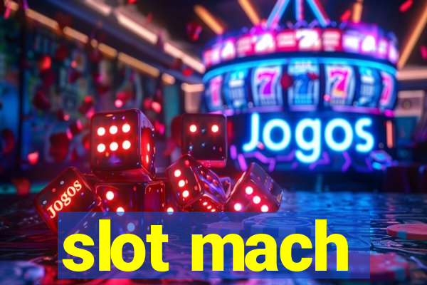 slot mach