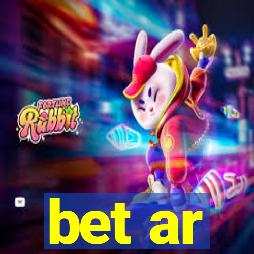 bet ar