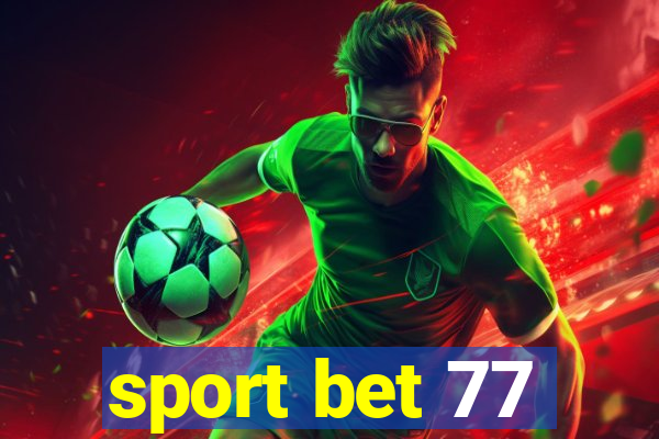 sport bet 77