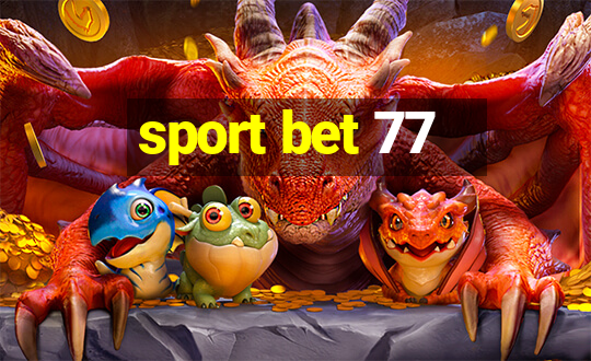 sport bet 77