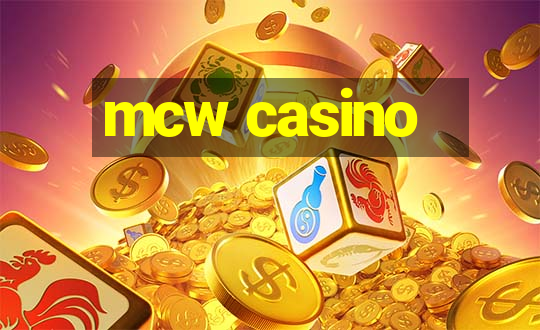 mcw casino