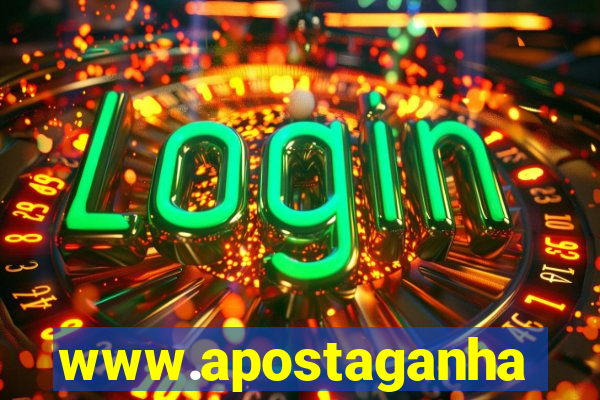 www.apostaganha.bet