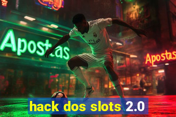 hack dos slots 2.0