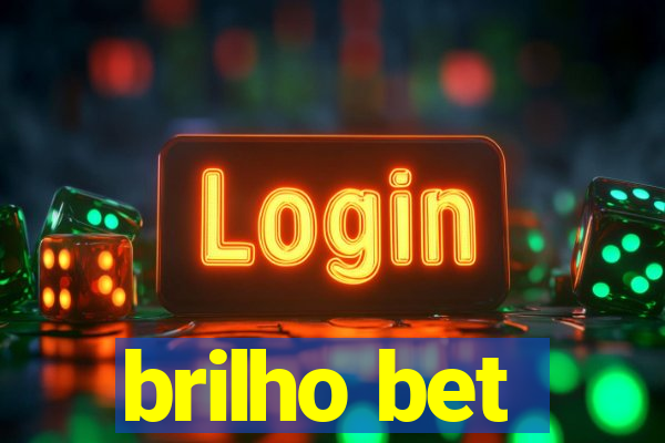 brilho bet