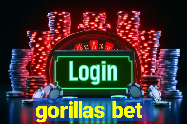 gorillas bet