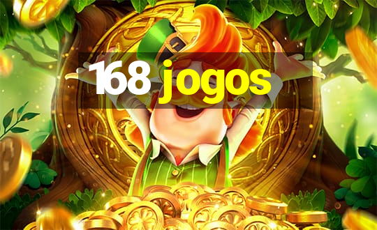 168 jogos