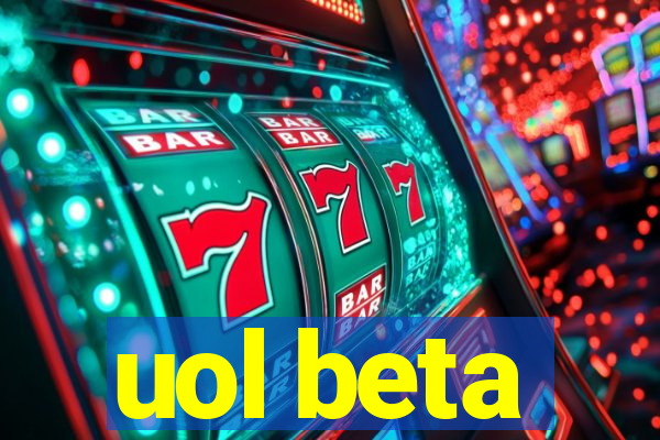 uol beta