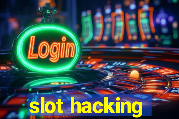 slot hacking