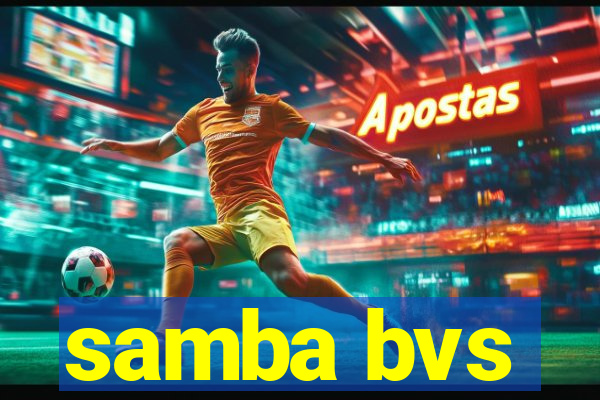 samba bvs