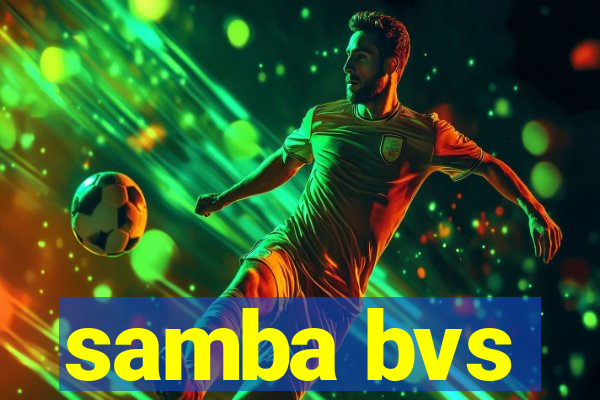 samba bvs