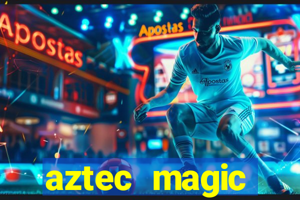 aztec magic megaways slot