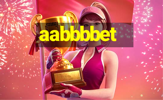 aabbbbet