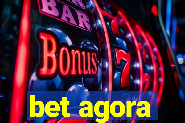 bet agora