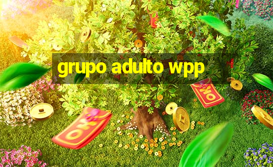 grupo adulto wpp