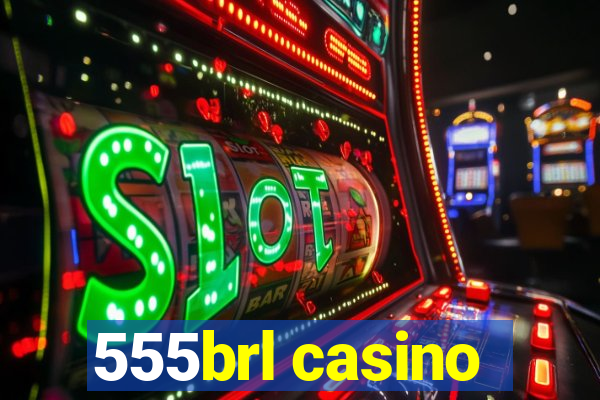 555brl casino