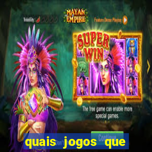 quais jogos que d?o dinheiro