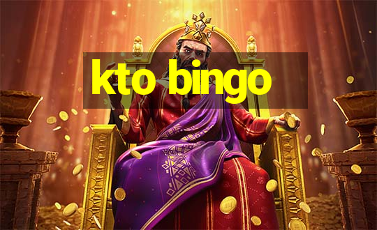 kto bingo