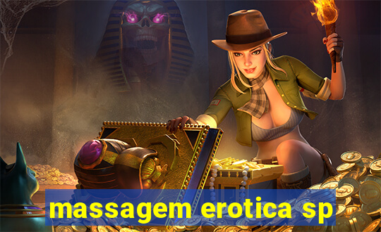 massagem erotica sp