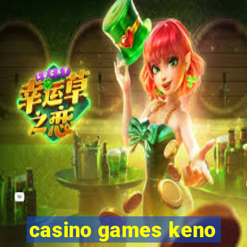 casino games keno