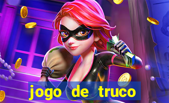 jogo de truco valendo dinheiro real